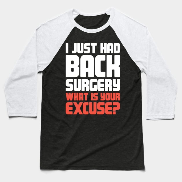 Spinal Fusion - Spine Back Surgery Get Well Gift Baseball T-Shirt by Wizardmode